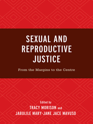 cover image of Sexual and Reproductive Justice